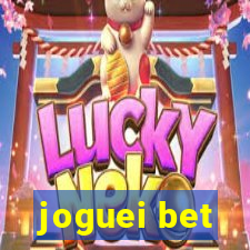 joguei bet